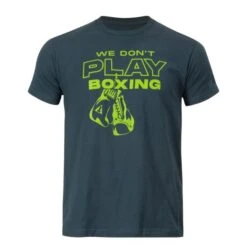 TITLE Boxing We Don't Play T-Shirt